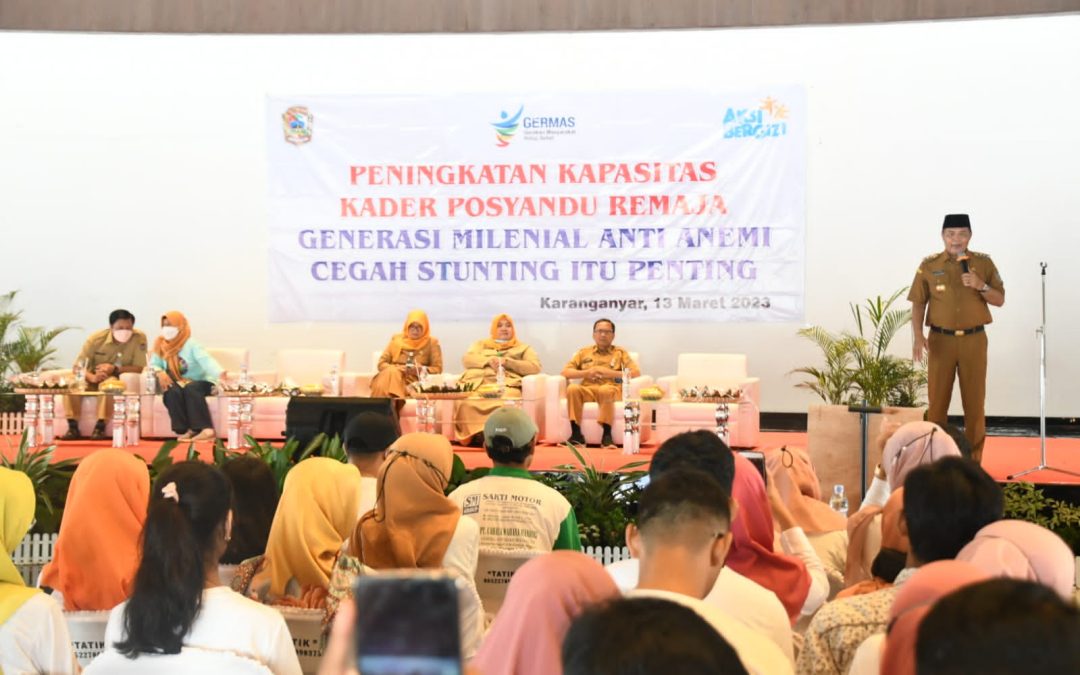 PENINGKATAN KAPASITAS KADER POSYANDU, TEKAN STUNTING BUPATI MINTA KADER POSYANDU REMAJA TURUT AKTIF SOSIALISASIKAN KE MASYARAKAT