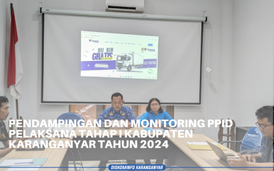 PENDAMPINGAN DAN MONITORING PPID PELAKSANA TAHAP I KABUPATEN KARANGANYAR TAHUN 2024